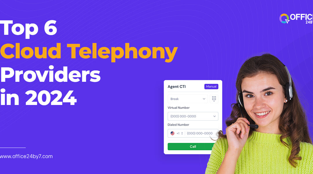 Top 6 Cloud Telephony Providers for Businesses (2025)