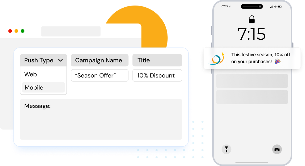 Web and Mobile Push Notifications Engage with your customers and update about the offers through push notification software tools.
