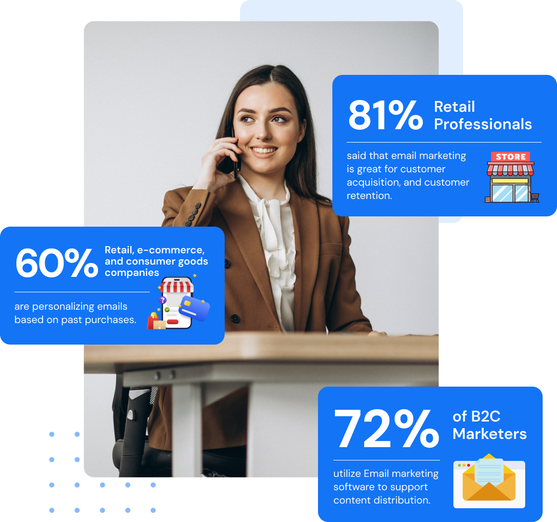 Email Marketing Create, automate and track email campaigns with our powerful marketing automation tool