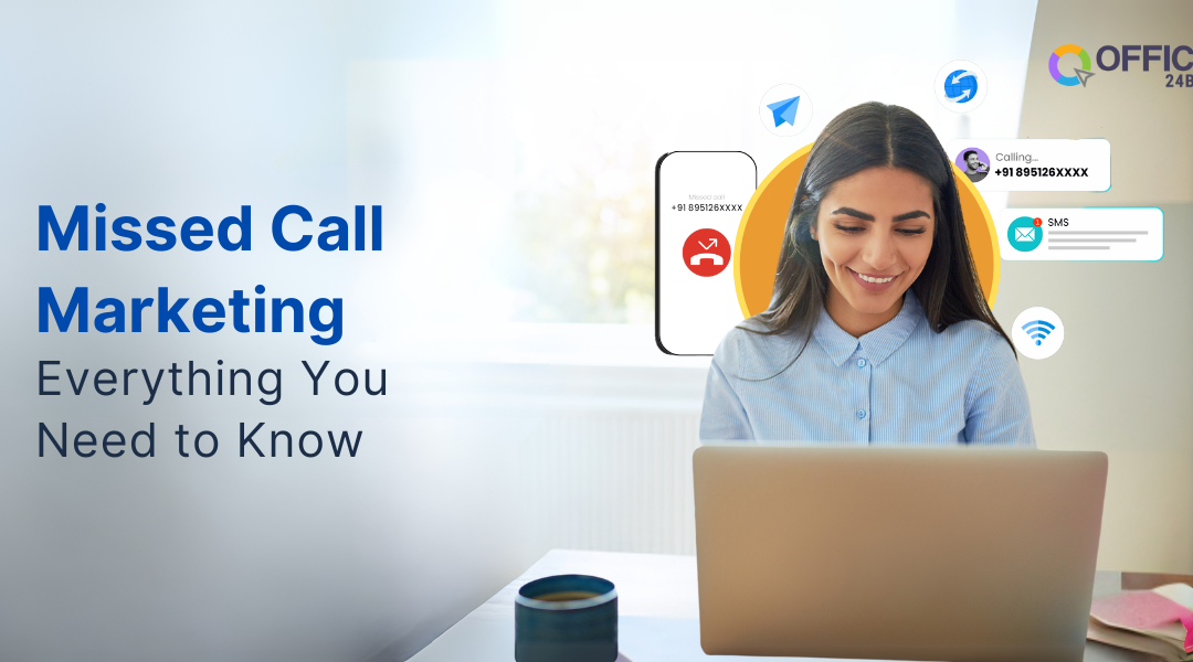 Missed Call Marketing: Everything You Need to Know